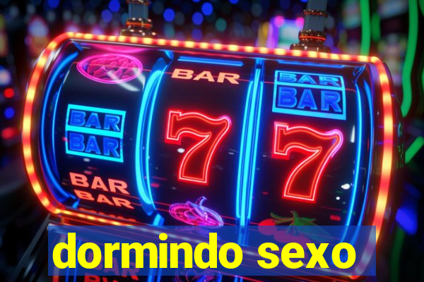 dormindo sexo